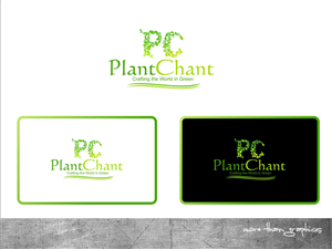 Logo Design by vladst2004 for Plant Chant | Design: #3253321