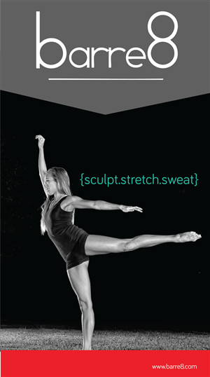 Poster Design by Kburks for Barre8 Fitness | Design: #3331094