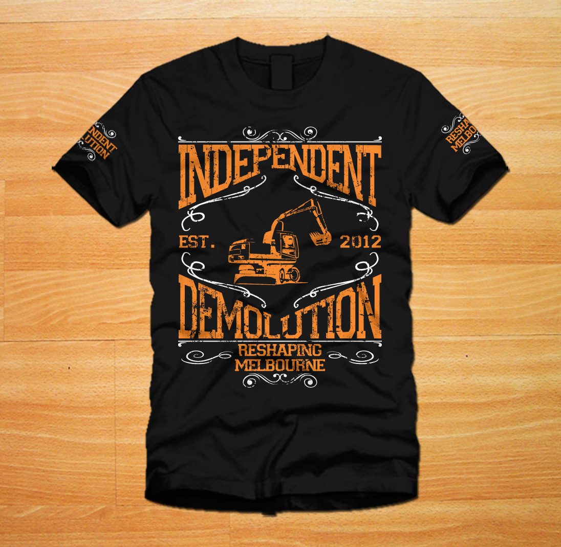 Diseño de Camiseta por Emmanuel para Independent demolition  | Diseño #3372229