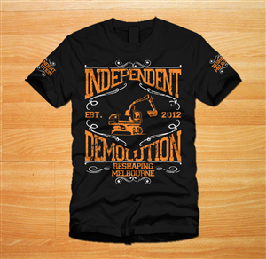 T-shirt Design by Emmanuel for Independent demolition  | Design: #3372229