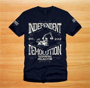 T-shirt Design by Emmanuel for Independent demolition  | Design: #3372240