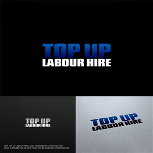 Logo Design by carlomagno for TOP UP LABOUR HIRE | Design: #3378356