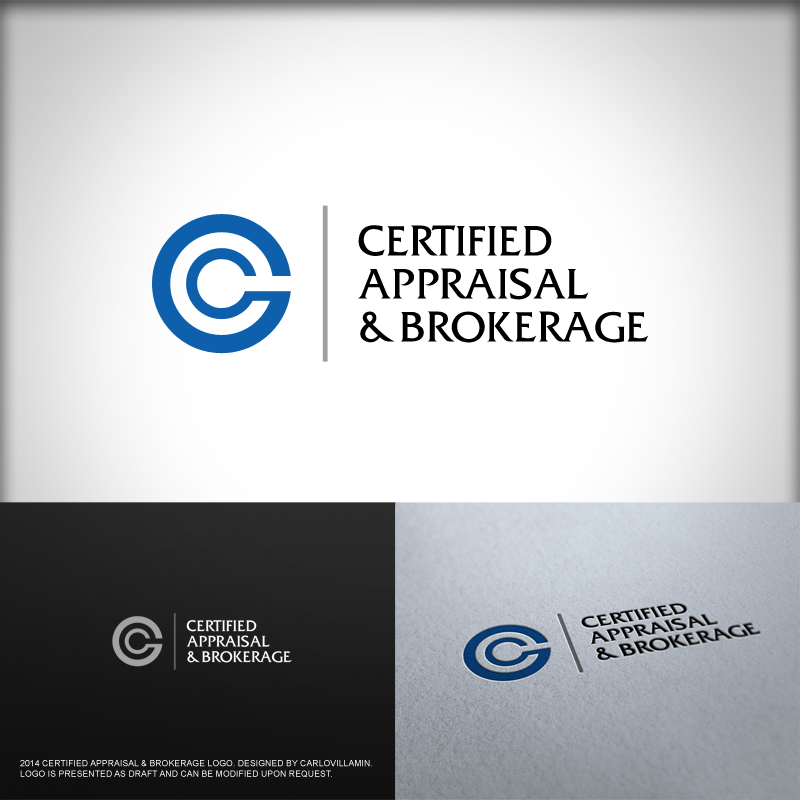 Logo Design by carlomagno for Certified Appraisal & Brokerage, LLC | Design #3402998