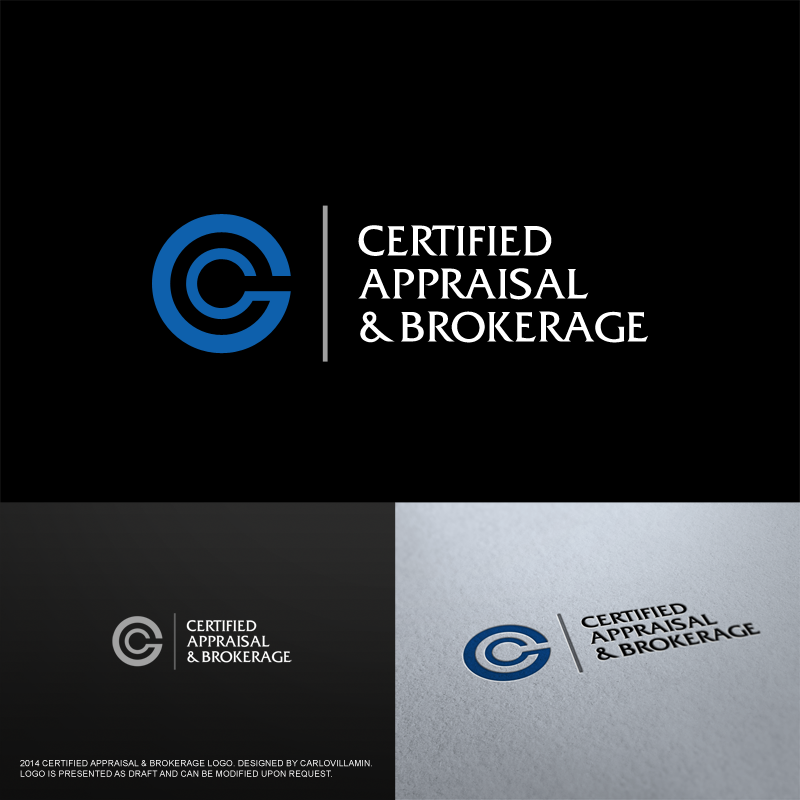 Diseño de Logo por carlomagno para Certified Appraisal & Brokerage, LLC | Diseño #3403000