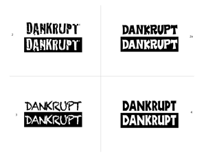 Logo Design by Bowdidge Design for Dankrupt | Design: #3491472