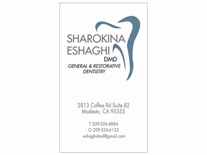 Business Card Design by WittyDogDesignsLLC for Sharokina Eshaghi DMD Inc. | Design: #3459205