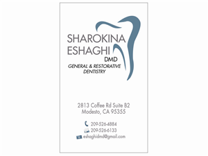 Business Card Design by WittyDogDesignsLLC for Sharokina Eshaghi DMD Inc. | Design: #3459209