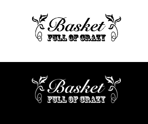 Logo Design by Designs by Laurie Brown for Basket Full of Crazy, LLC | Design: #3452082