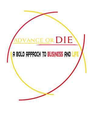 Logo Design by ragedash for Advance or Die | Design: #3502382