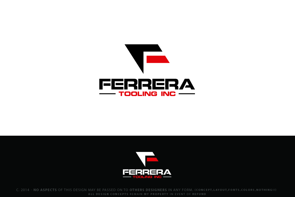 Logo Design by Senseless for Ferrera Tooling Inc. | Design #3650848