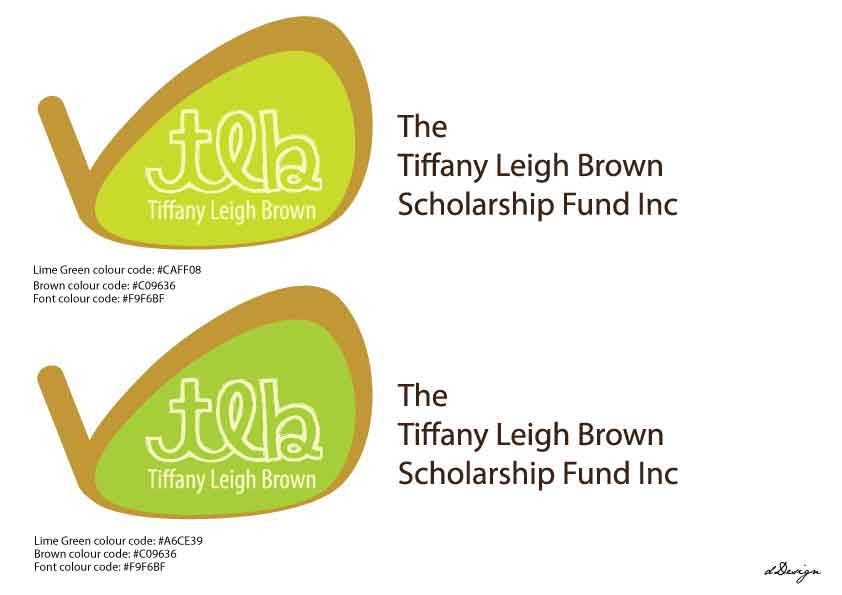 Logo Design by dDesigns for The Tiffany Leigh Brown Memorial Scholarship Fund, Inc. | Design #930119