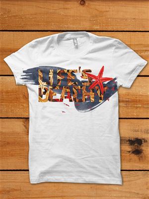 Design de T-shirt par Si Han pour Life's Beachy | Design : #937784