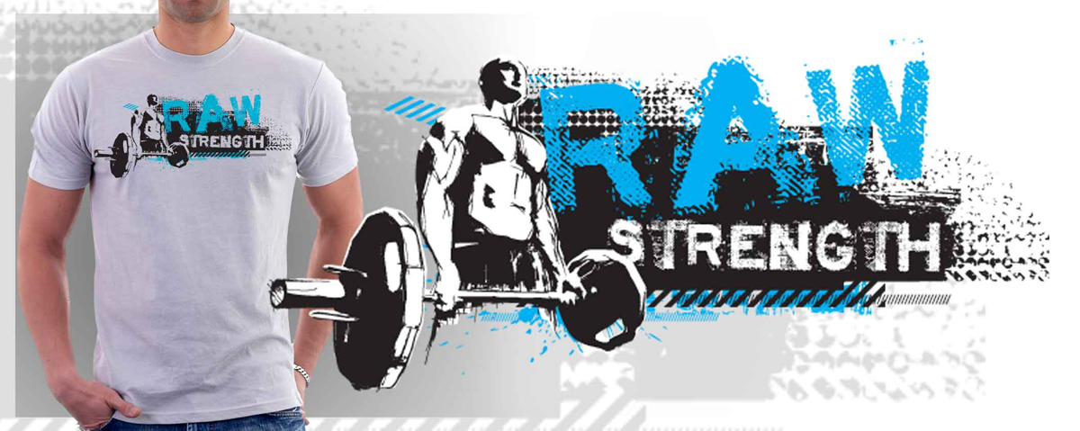 T-shirt Design by Manish for Raw Strength Gym Wear | Design #977528
