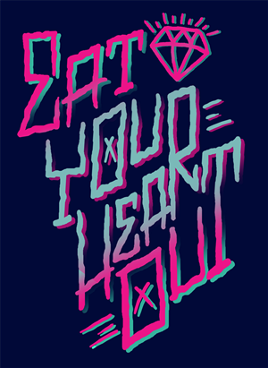 Diseño de Camiseta por adi wibawa para Eat Your Heart Out LLC | Diseño #1006142