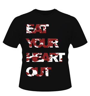 T-shirt Design by doctorstingray for Eat Your Heart Out LLC | Design: #992448