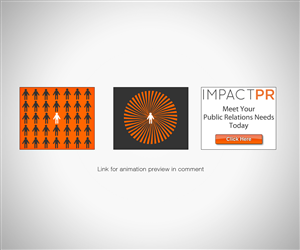 Banner Ad Design by neboica for Impact PR | Design: #3997780