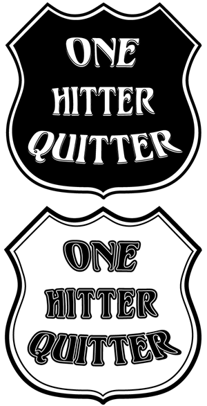 Diseño de Logo por Cláudia Polónia para One Hitter Quitter | Diseño: #146970