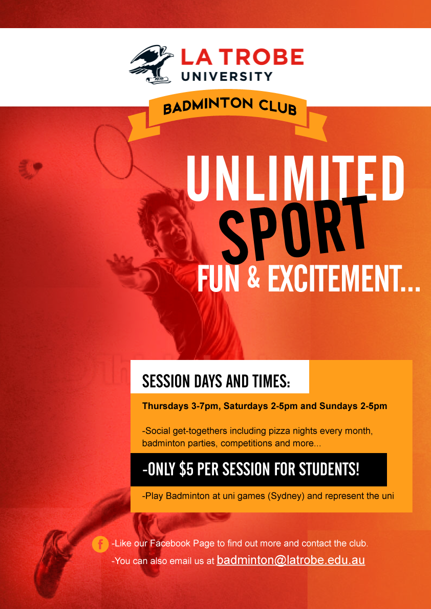 Poster Design by designgreen for La Trobe University Badminton Club | Design #4100781