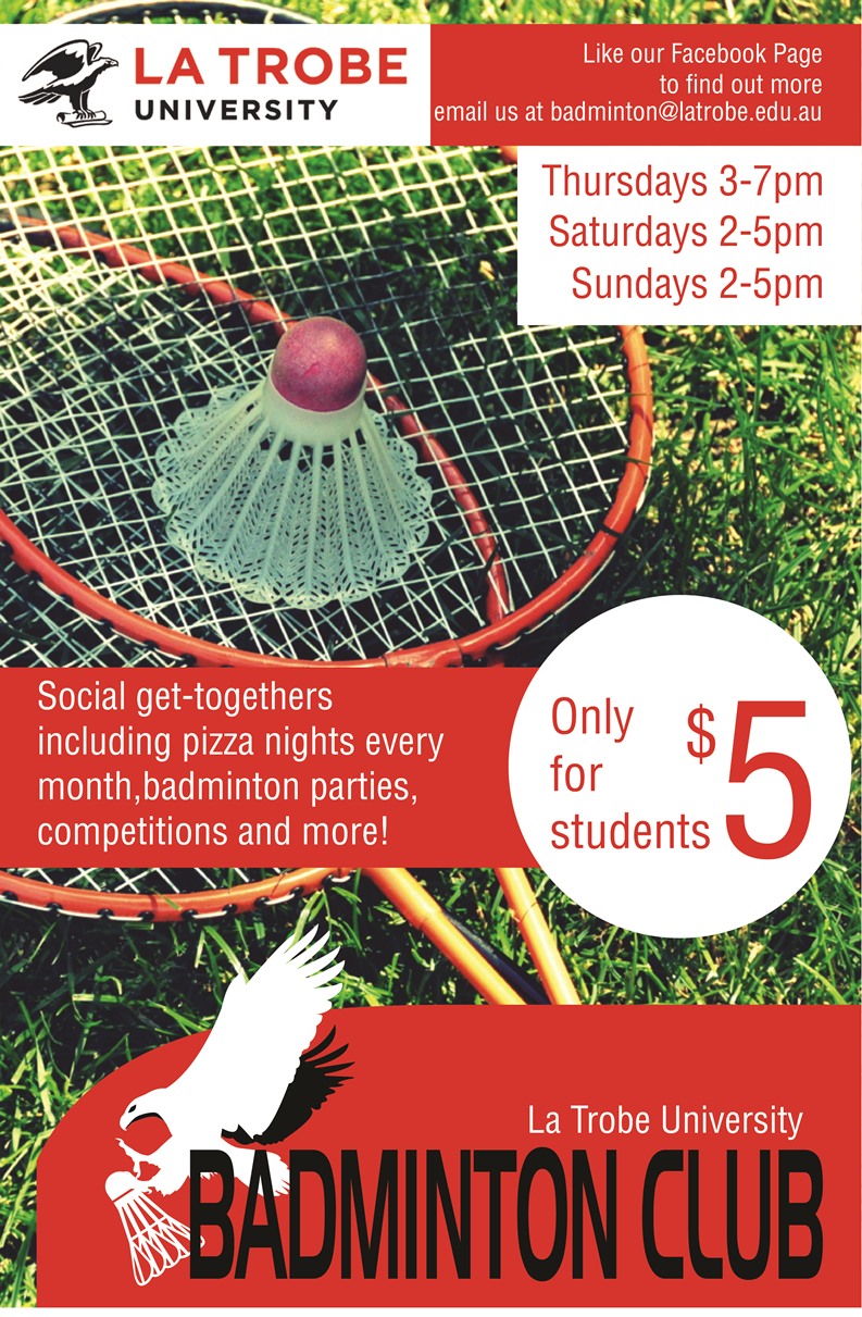 Poster Design by John-Alexander Design for La Trobe University Badminton Club | Design #4109233