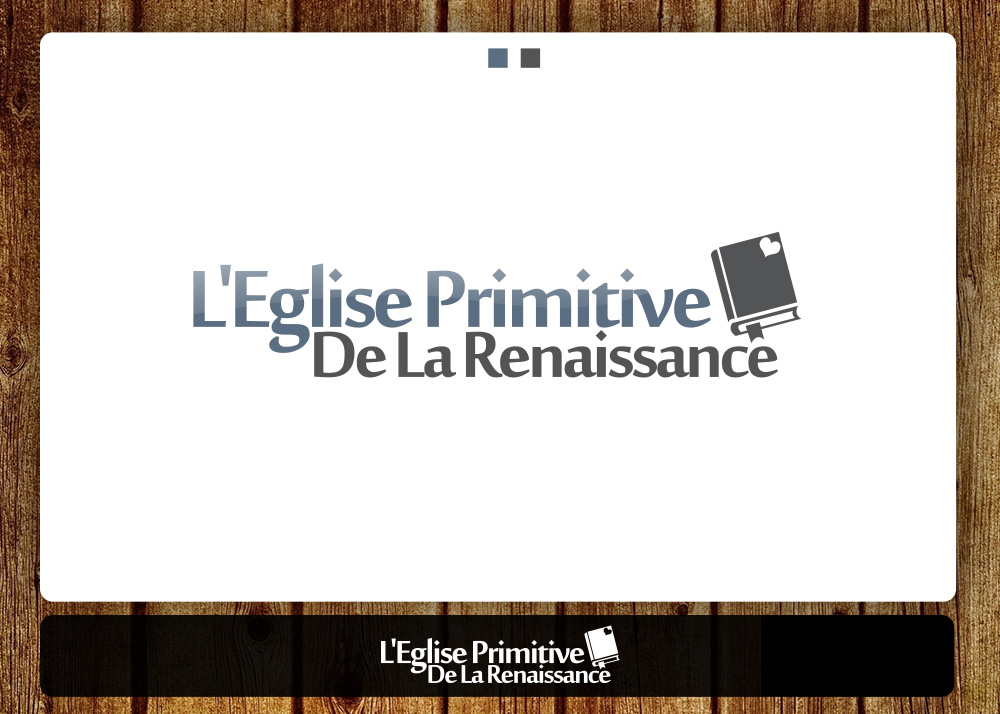 Logo Design by MariaSabs for L''Eglise Primitive De La Renaissance | Design #4417442