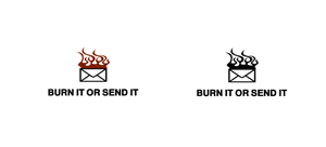 Logo Design by xinxinrenlei for Burn It Or Send It | Design: #164018