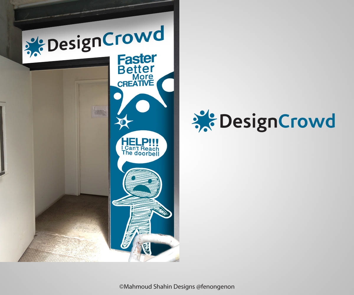 Signage Design by Mahmoud Shahin for DesignCrowd | Design #1183367