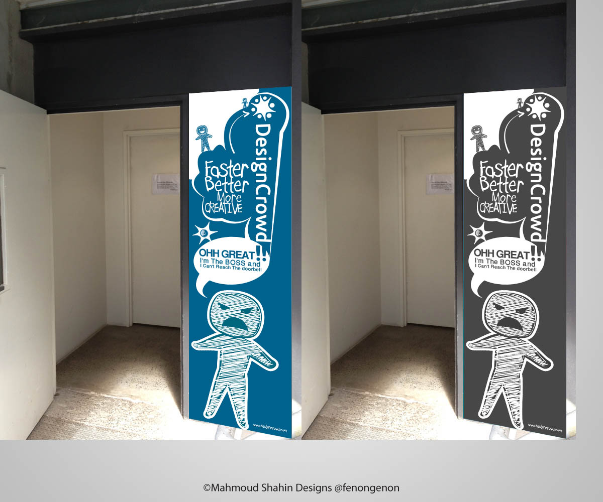 Signage Design by Mahmoud Shahin for DesignCrowd | Design #1264932