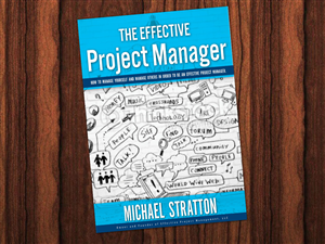 Diseño de portada de libro por WittyDogDesignsLLC para Effective Project Management | Diseño: #4268791