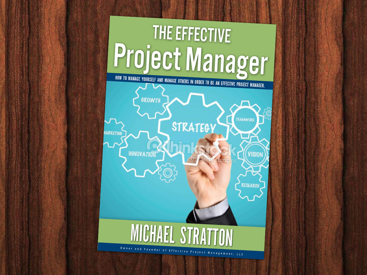 Diseño de portada de libro por WittyDogDesignsLLC para Effective Project Management | Diseño: #4268798