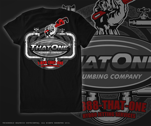 T-shirt Design by Aurelio III for That One Plumbing Company | Design: #4427141