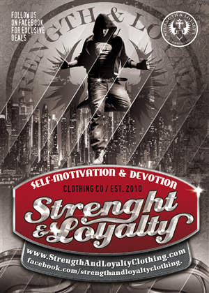 Flyer Design by Andreev for Strength & Loyalty Clothing | Design: #1274260