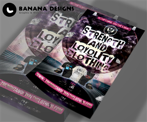 Flyer Design by Banana Designs for Strength & Loyalty Clothing | Design: #1271132