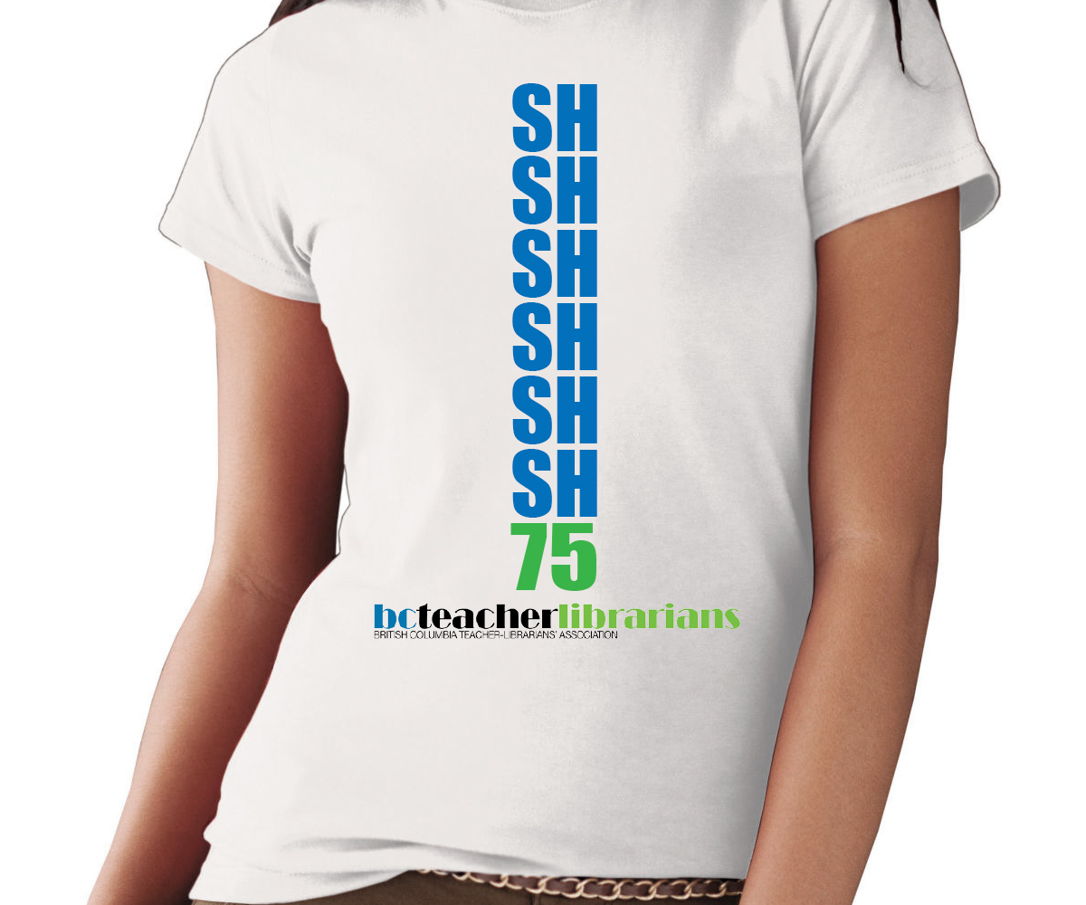 T-shirt Design by Thomas DeHart for British Columbia Teacher Librarian Association | Design #4443511
