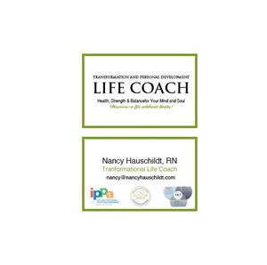 Business Card Design by NJF13 for Nancy Hauschildt Life Coaching | Design #4468596