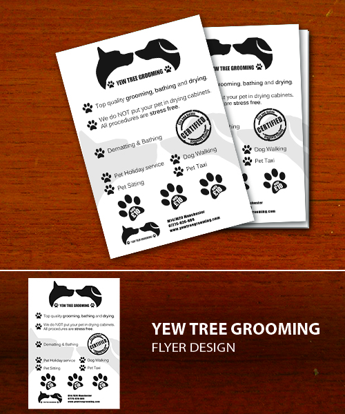 Flyer Design by  Daniel M. for Yew Tree Dog Grooming | Design #4484474