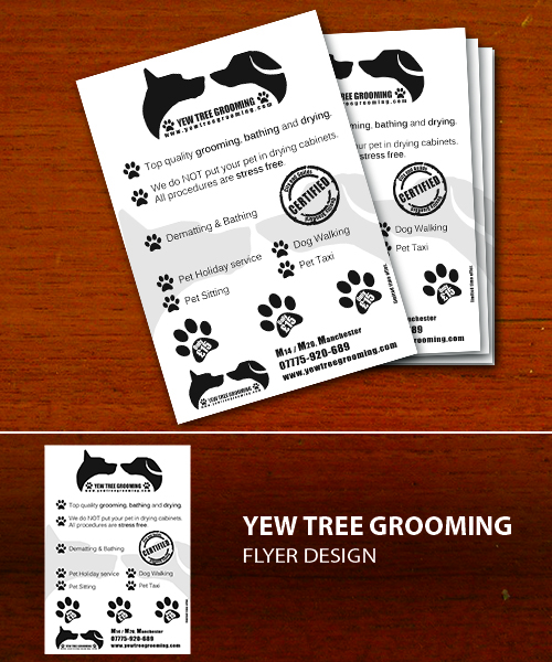 Flyer Design by  Daniel M. for Yew Tree Dog Grooming | Design #4488822