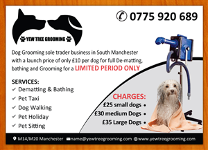 Flyer Design by Sbss for Yew Tree Dog Grooming | Design: #4494173