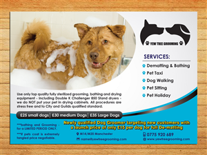 Flyer Design by Sbss for Yew Tree Dog Grooming | Design: #4495402