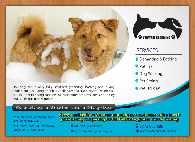 Flyer Design by Sbss for Yew Tree Dog Grooming | Design #4516921