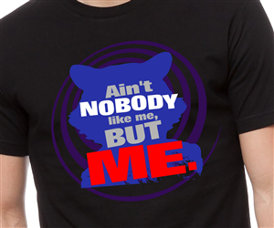 Nobody Like Me | Diseño de Camiseta por Thomas DeHart