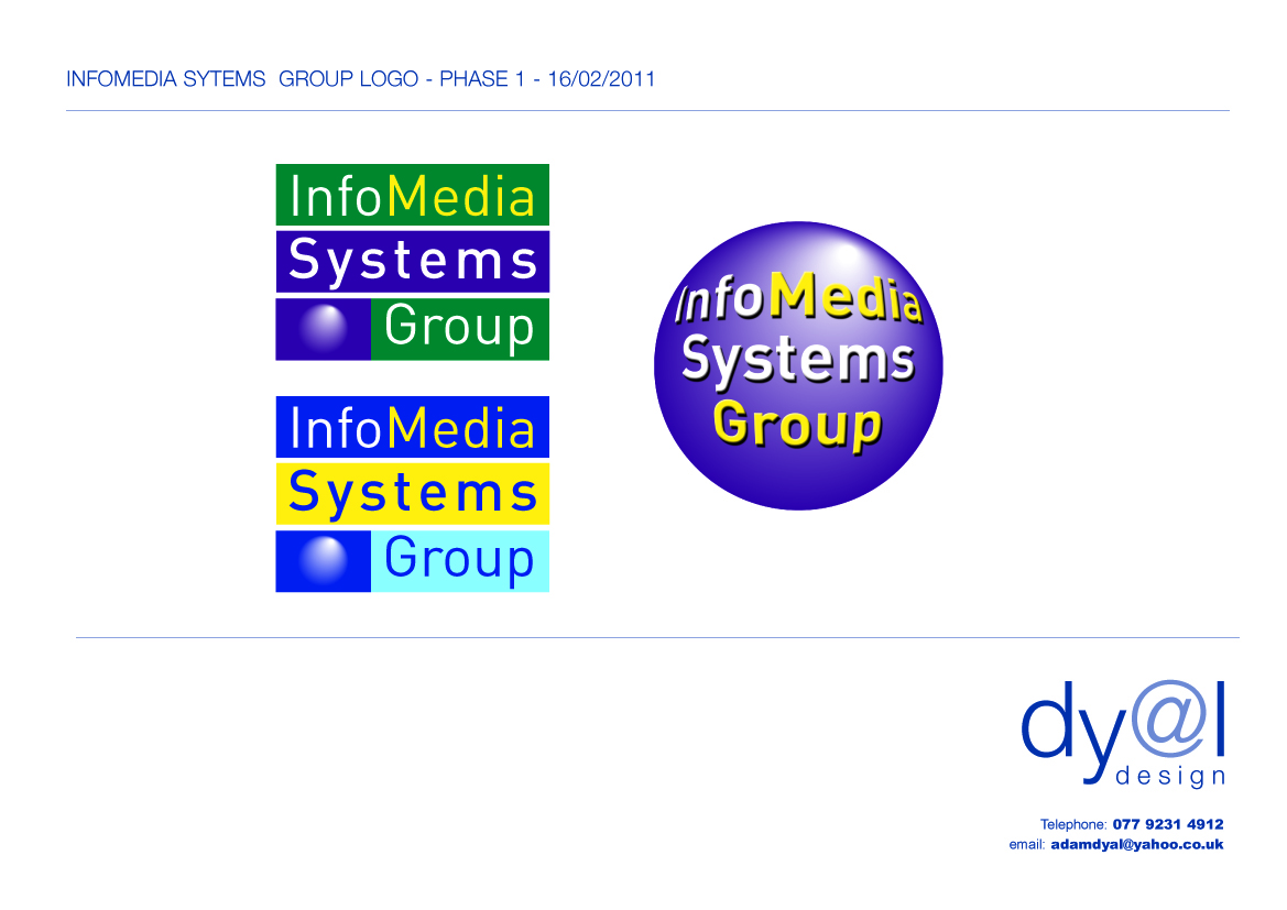 Logo Design by Dyal Design for InfoMedia Systems Group Inc. | Design #212339