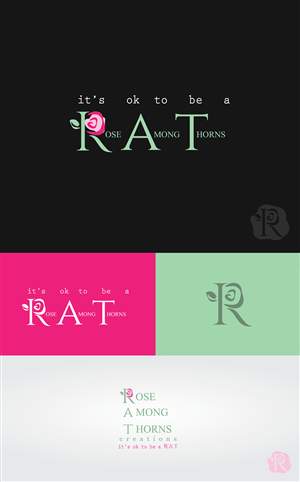 Please see description above: Rose Among Thorns Creations It's ok to be a r*a*t! | Diseño de Logo por Kaca