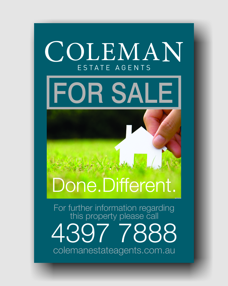 Signage Design by cb1318 for Coleman Estate Agents | Design #4646965