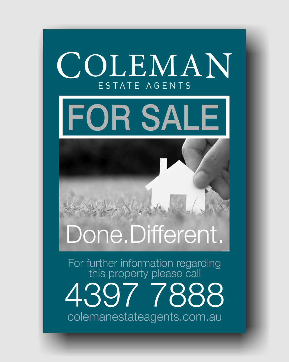 Signage Design by cb1318 for Coleman Estate Agents | Design #4646973