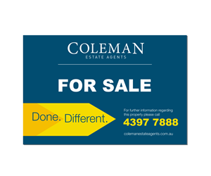 Diseño de Señalética por SUNEEEEEL para Coleman Estate Agents | Diseño: #4646028