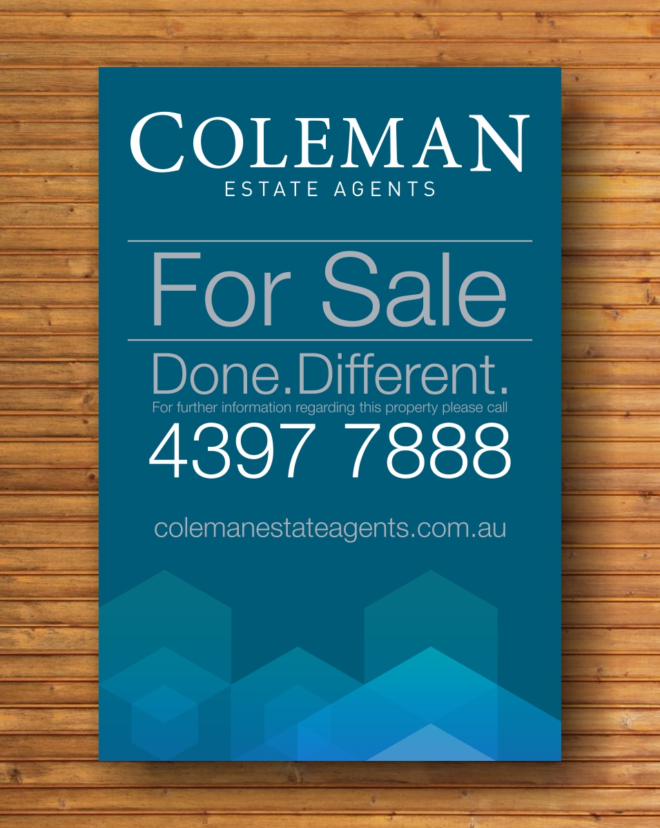 Signage Design by creativeride for Coleman Estate Agents | Design #4643850