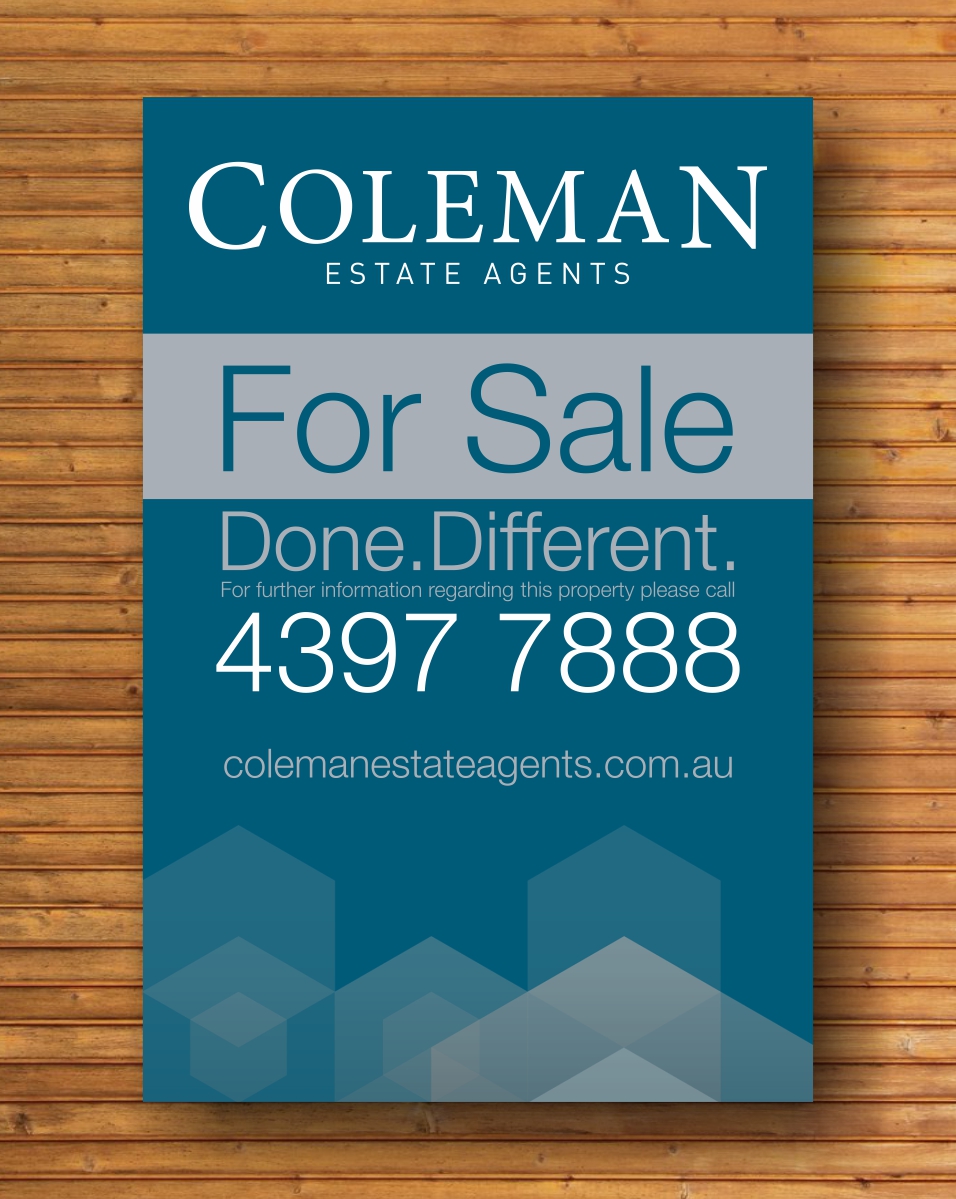 Signage Design by creativeride for Coleman Estate Agents | Design #4643878