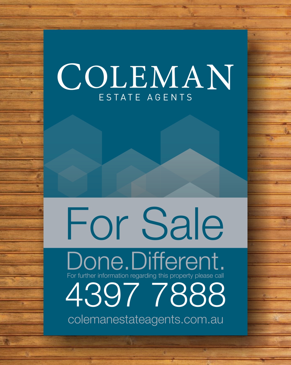 Signage Design by creativeride for Coleman Estate Agents | Design #4643892