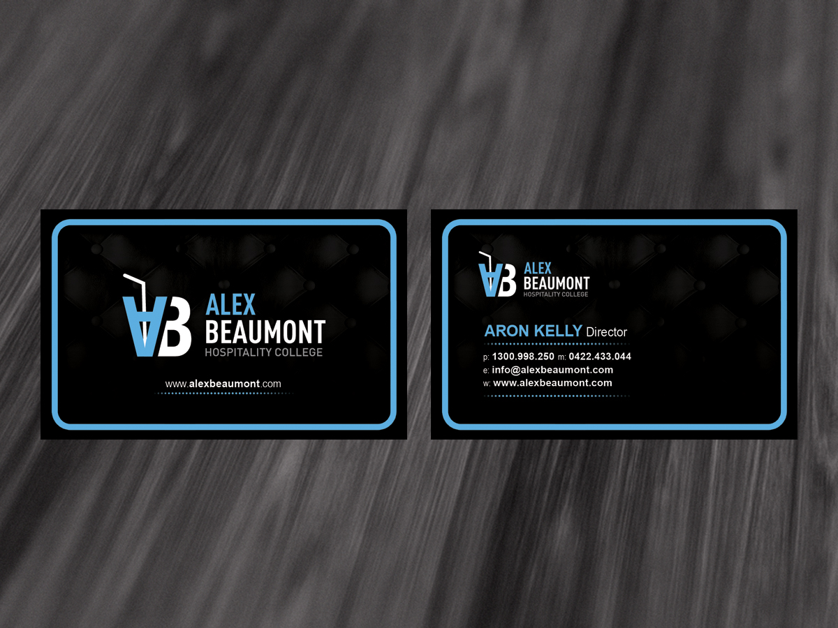 Business Card Design by diRtY.EMM for Alex Beaumont Hospitality College | Design #1337996