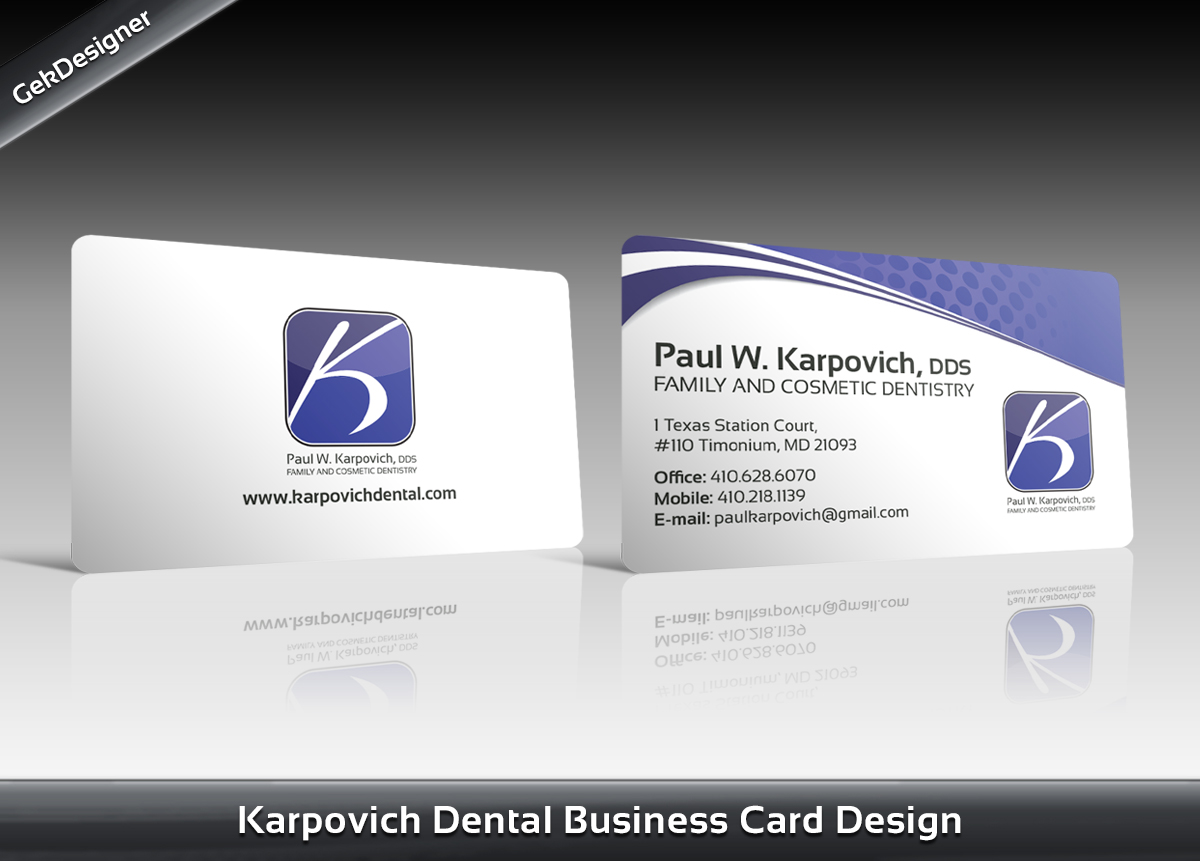 Business Card Design by gekgrfx for Paul Karpovich, DDS | Design #1348433
